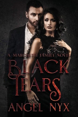 Black Tears A Marchetti Family Novel
