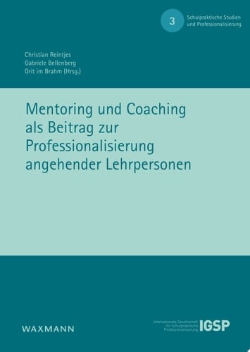 Mentoring und Coaching als Beitrag zur Professionalisierung angehender Lehrpersonen