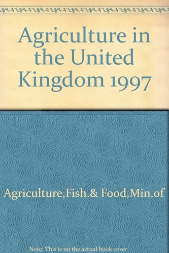 Agriculture in the United Kingdom 1997
