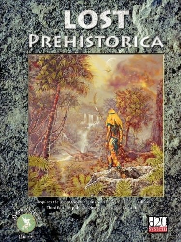 Lost Prehistorica A D20 Sourcebook