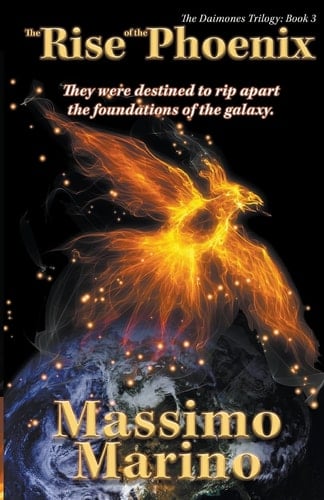 The Rise of the Phoenix The Daimones Trilogy, Vol. Three