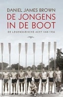 De jongens in de boot de legendarische acht van 1936
