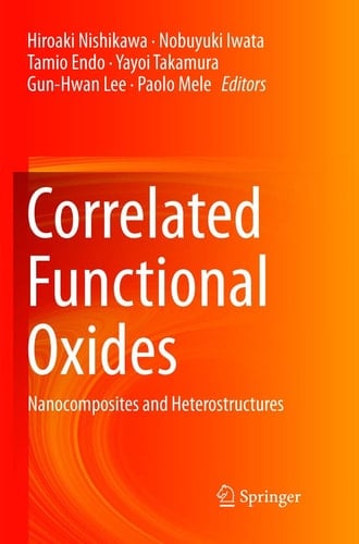 Correlated Functional Oxides Nanocomposites and Heterostructures