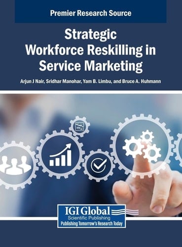 Strategic Workforce Reskilling in Service Marketing