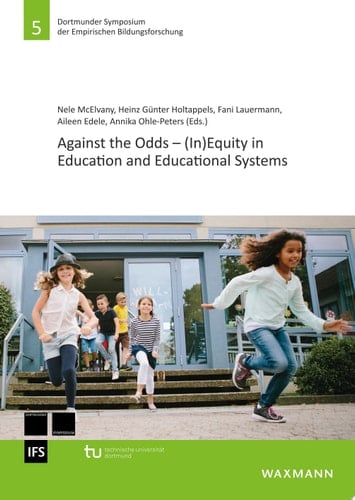 Against the Odds - (In)Equity in Education and Educational Systems