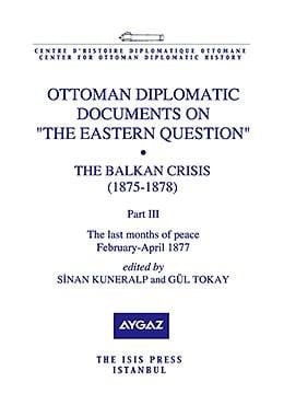 Ottoman diplomatic documents on "the Eastern question"