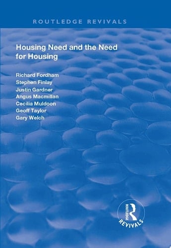 Housing Need and the Need for Housing