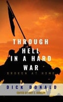 Through Hell in a Hard War Broken at Home