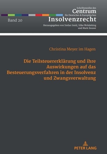 Die Teilsteuererklaerung und ihre Auswirkungen auf das Besteuerungsverfahren in der Insolvenz und Zwangsverwaltung
