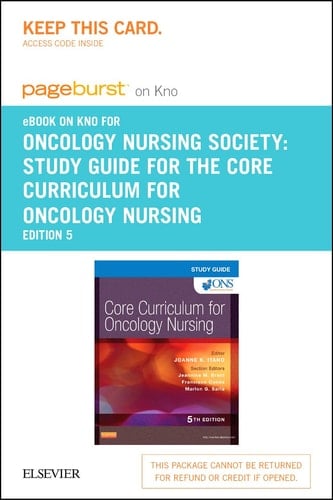 Study Guide for the Core Curriculum for Oncology Nursing - Elsevier eBook on Intel Education Study (Retail Access Card)