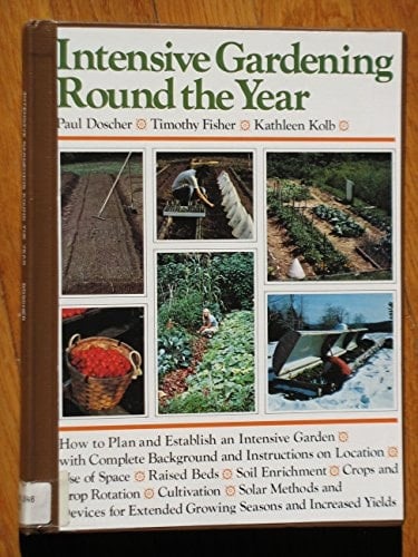 Intensive Gardening Round the Year