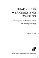 Quadriceps weakness and wasting: A neurological, electrophysiological and histological study
