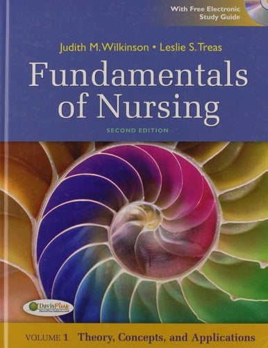 Fundamentals of Nursing, Volumes 1 and 2 + Checklists + CD-ROM Theory, Concepts, and Applications