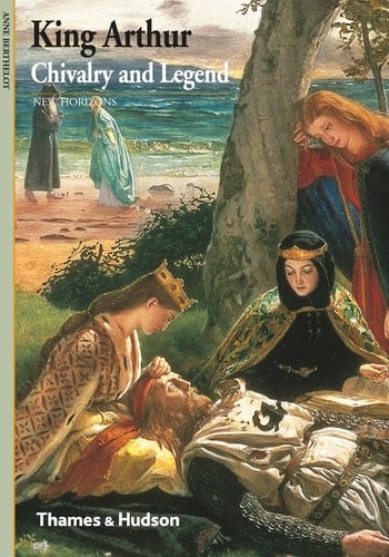 King Arthur Chivalry and Legend