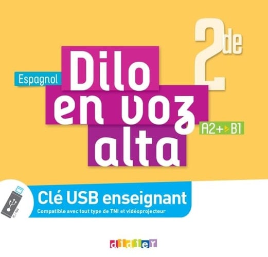 Dilo En Voz Alta - Espagnol 2de Ed. 2025 - Clé USB
