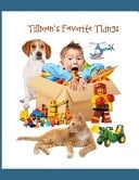 Tillman's Favorite Things 51 Page Picture Book