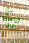 The Future of Energy Use
