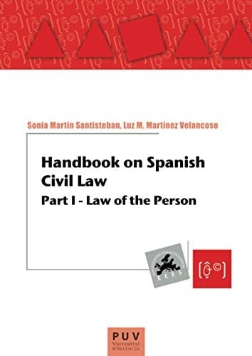 Handbook on Spanish Civil Law Part I. Law of the Person