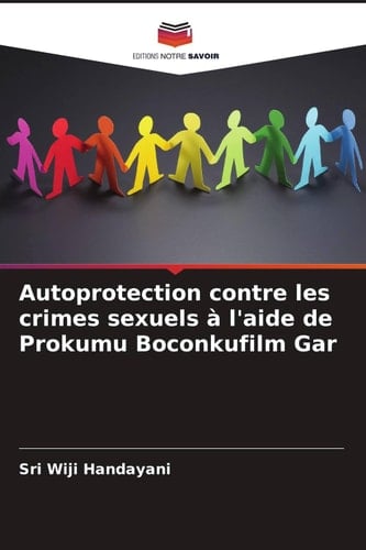 Autoprotection contre les crimes sexuels à l'aide de Prokumu Boconkufilm Gar (French Edition)
