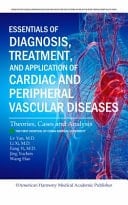 Essentials of Diagnosis, Treatment, and Application of Cardiac and Peripheral Vascular Diseases Theories, Cases and Analysis
