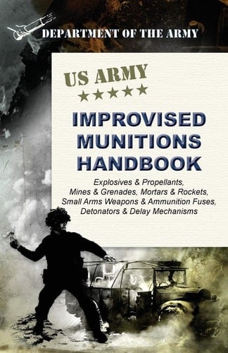 US Army Improvised Munitions Handbook