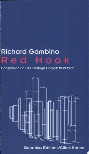 Red Hook Confessions of a Brooklyn Eaglet, 1939-1955