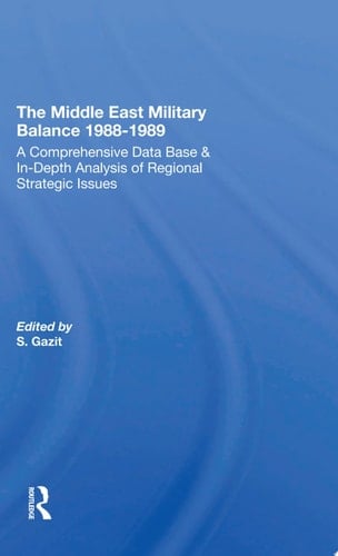 The Middle East Military Balance 1988-1989