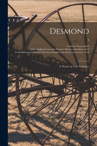 Desmond A Novel, in Two Volumes; 2