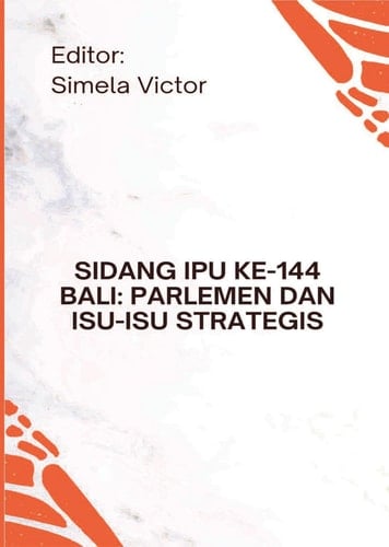 Sidang majelis ke-144 IPU Bali : parlemen dan isu-isu strategis