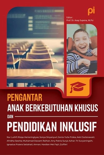 Pengantar Anak Berkebutuhan Khusus dan Pendidikan Inklusif