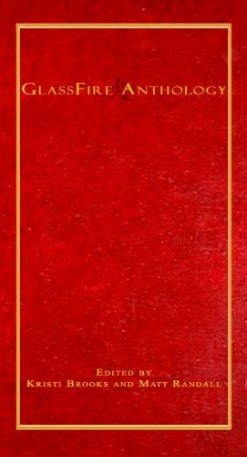 Glass Fire Anthology