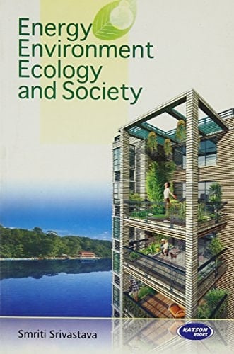 Energy, Environment, Ecology and Society