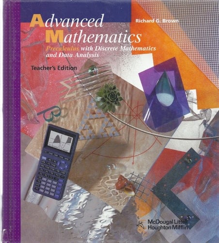 Advanced Mathematics Precalculus with Discrete Mathematics and Data Analysis