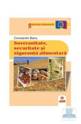 Suveranitate, securitate şi siguranţă alimentară