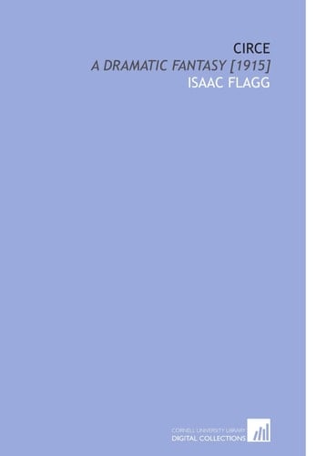 Circe: A Dramatic Fantasy [1915]