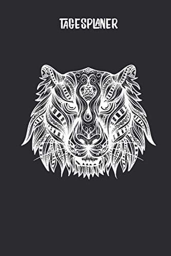 Tagesplaner Mit Tiger Mandala Terminplaner I DIN A5 I 120 Seiten I Tageskalender I Organizer I Achtsamkeit I Ziele