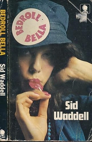 Bedroll Bella A Novel