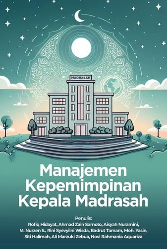Manajemen Kepemimpinan Kepala Madrasah