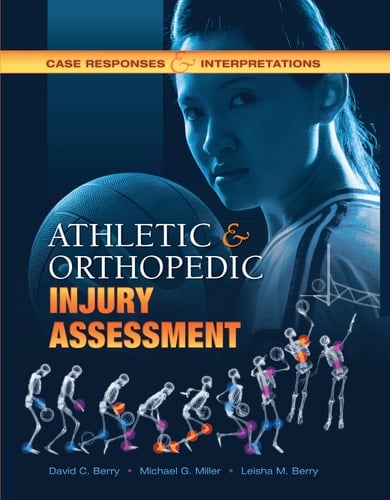 Athletic and Orthopedic Injury Assessment Case Responses and Interpretations