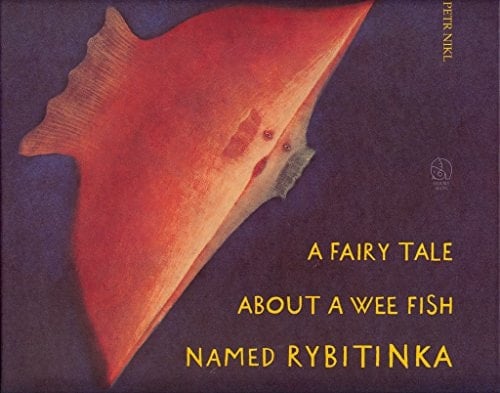 A Fairy Tale about a Wee Fish Named Rybitinka