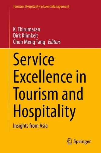 Service Excellence in Tourism and Hospitality Insights from Asia