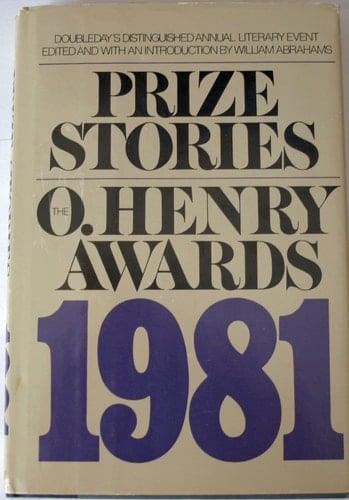Prize Stories 1981 The O. Henry Awards