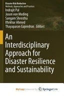 An Interdisciplinary Approach for Disaster Resilience and Sustainability