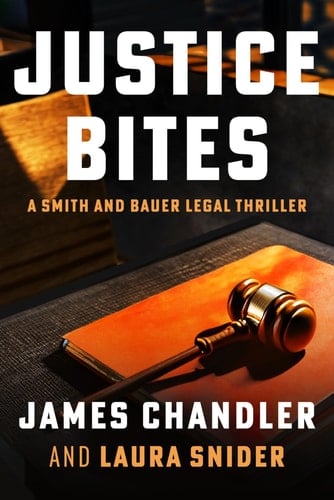 Justice Bites A Legal Thriller