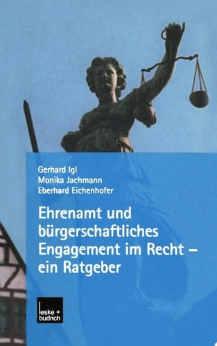 Ehrenamt und bürgerschaftliches Engagement im Recht — ein Ratgeber