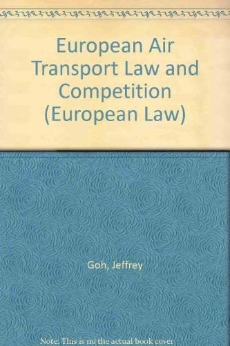 European Air Transport Law & Competition (European Law)