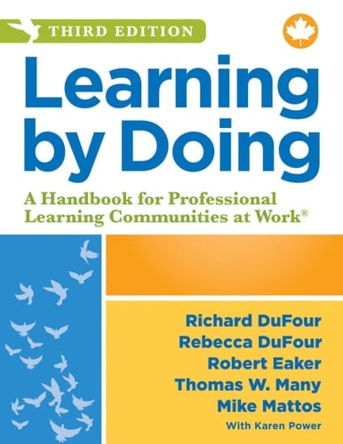 Learning by Doing A Handbook for Professional Learning Communities at Work