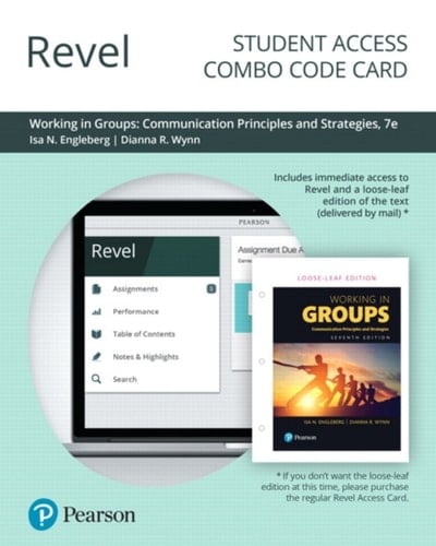 Revel + Print Combo Access Code for Working in Groups: Communication Principles and Strategies