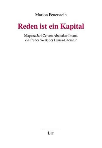 Reden ist ein Kapital Magana jari ce von Abubakar Imam, ein frühes Werk der Hausa-Literatur