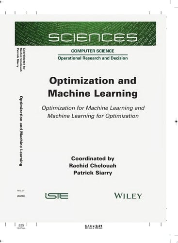 Optimization and Machine Learning Optimization for Machine Learning and Machine Learning for Optimization